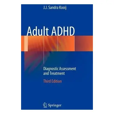 Adult ADHD - Kooij, J.J. Sandra