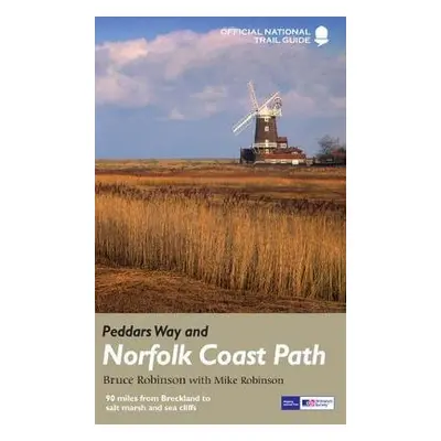 Peddars Way and Norfolk Coast Path - Robinson, Bruce