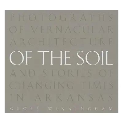 Of the Soil - Winningham, Geoff