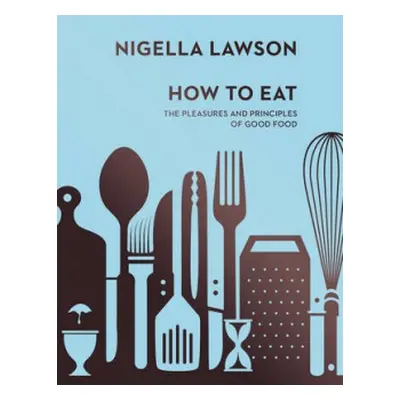 How To Eat - Lawson, Nigella