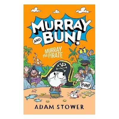 Murray the Pirate - Stower, Adam