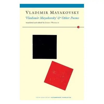 Vladimir Mayakovsky - Mayakovsky, Vladimir