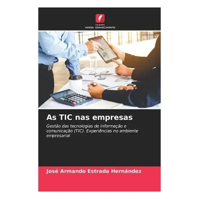 As TIC nas empresas - Estrada Hernandez, Jose Armando