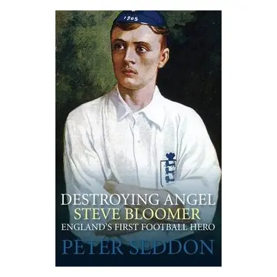 Steve Bloomer - Seddon, Peter J.