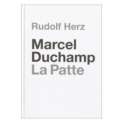 Marcel Duchamp. La Patte