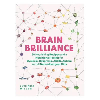 Brain Brilliance - Miller, Lucinda