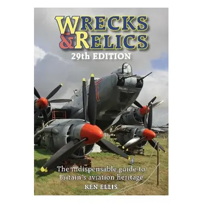 Wrecks a Relics 29th Edition - Ellis, Ken (Author)