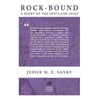 Rock-Bound - Saxby, Jessie M E