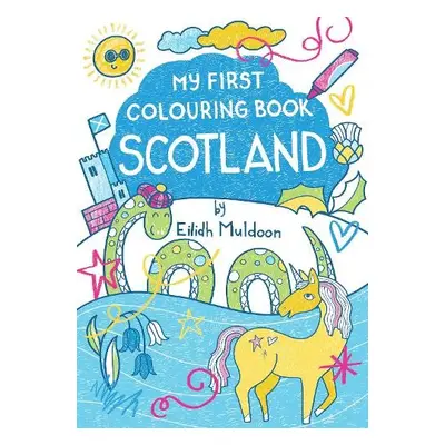 My First Colouring Book: Scotland - Muldoon, Eilidh