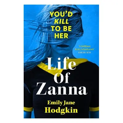 Life of Zanna - Hodgkin, Emily Jane