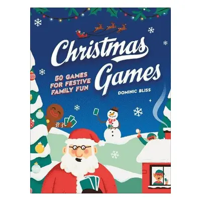 Christmas Games - Bliss, Dominic