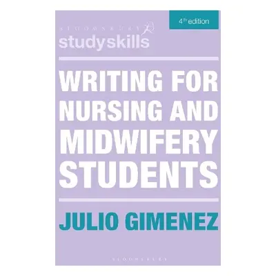 Writing for Nursing and Midwifery Students - Gimenez, Julio