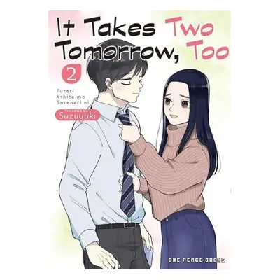 It Takes Two Tomorrow, Too Volume 2 - Suzuyuki