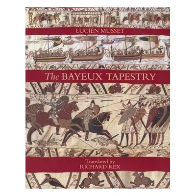 Bayeux Tapestry - Musset, Lucien