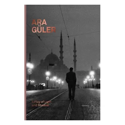 Ara Guler: A Play of Light and Shadow