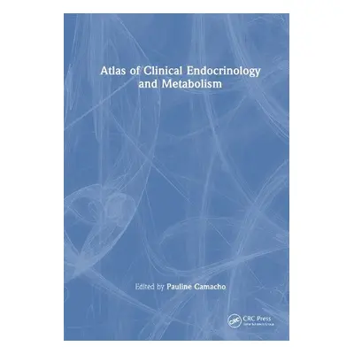 Atlas of Clinical Endocrinology and Metabolism