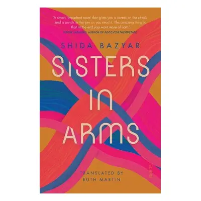 Sisters in Arms - Bazyar, Shida