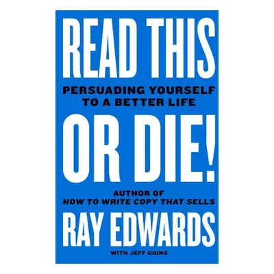 Read This or Die! - Edwards, Ray a Goins, Jeff