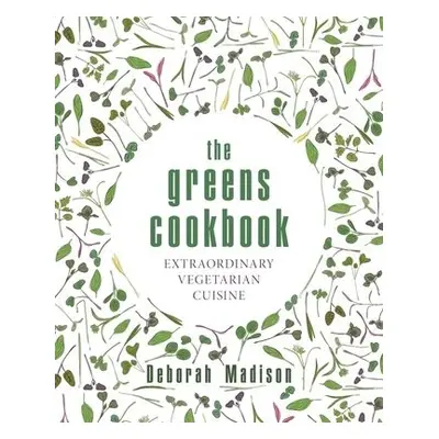 Greens Cookbook - Madison, Deborah