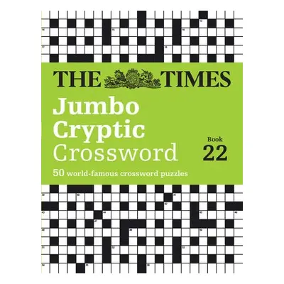 Times Jumbo Cryptic Crossword Book 22 - The Times Mind Games a Rogan, Richard