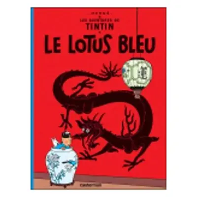 Le lotus bleu - Herge