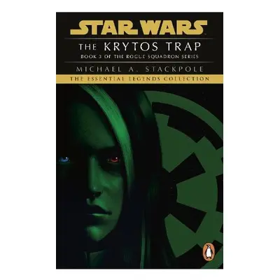 Star Wars X-Wings Series - The Krytos Trap - Stackpole, Michael A.