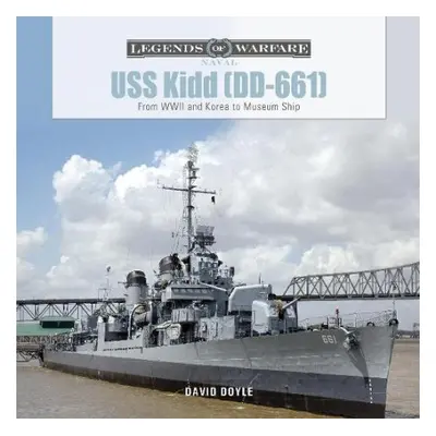 USS Kidd (DD-661) - Doyle, David