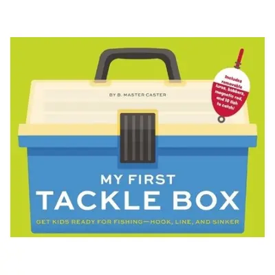 My First Tackle Box (With Fishing Rod, Lures, Hooks, Line, and More!) - B. Master Caster