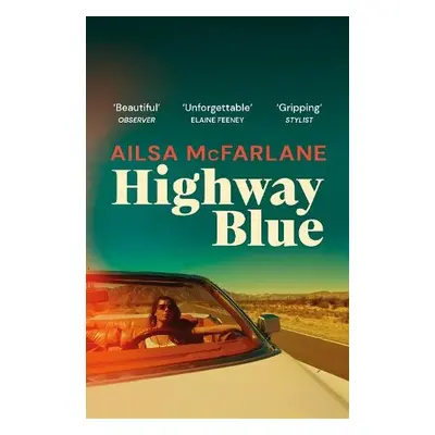 Highway Blue - McFarlane, Ailsa