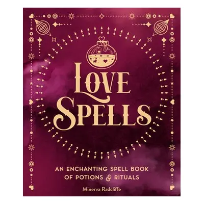 Love Spells - Radcliffe, Minerva