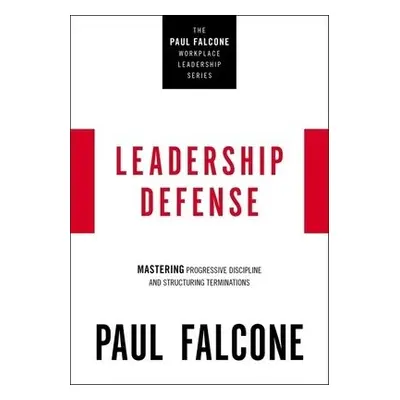 Leadership Defense - Falcone, Paul