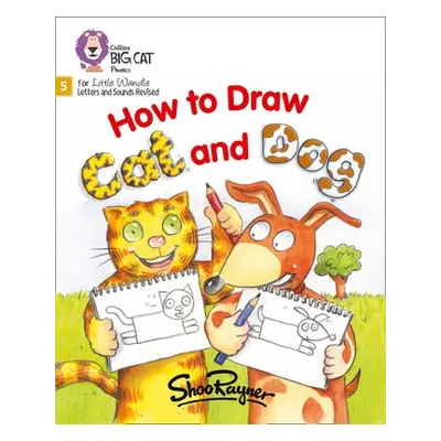 How to Draw Cat and Dog - Rayner, Shoo