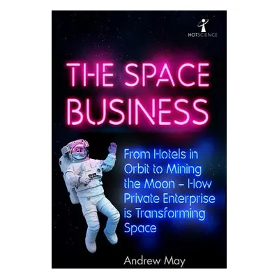 Space Business - May, Andrew