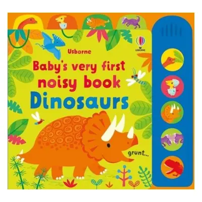 Baby's Very First Noisy Book Dinosaurs - Watt, Fiona