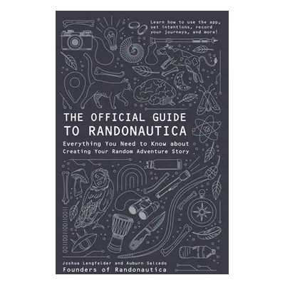 Official Guide to Randonautica - Lengfelder, Joshua a Salcedo, Auburn