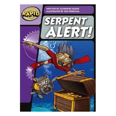 Rapid Phonics Step 3: Serpent Alert! (Fiction) - Baker, Catherine