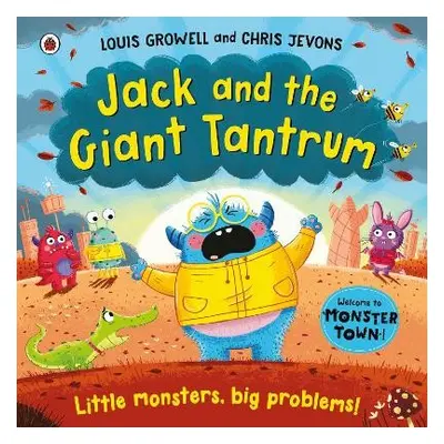 Jack and the Giant Tantrum - Growell, Louis