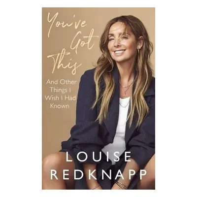 You've Got This - Redknapp, Louise