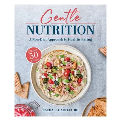 Gentle Nutrition - Hartley, Rachael