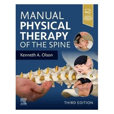 Manual Physical Therapy of the Spine - Olson, Kenneth A. (Adjunct Faculty, Physical Therapy Prog