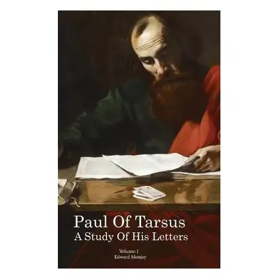 Paul of Tarsus - Monjay, Edward