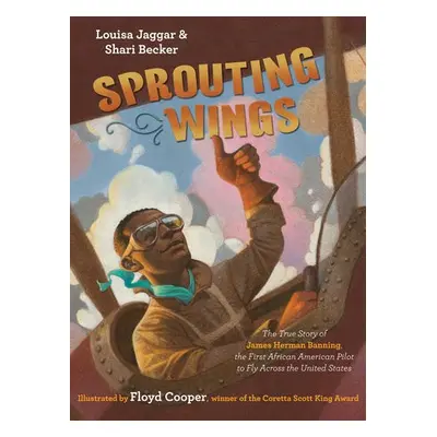 Sprouting Wings - Jagger, Louisa a Becker, Shari