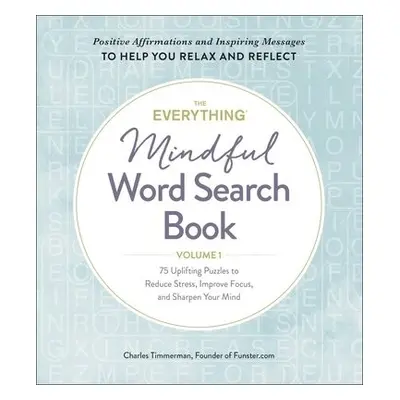 Everything Mindful Word Search Book, Volume 1 - Timmerman, Charles