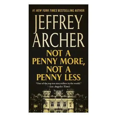 Not a Penny More, Not a Penny Less - Archer, Jeffrey