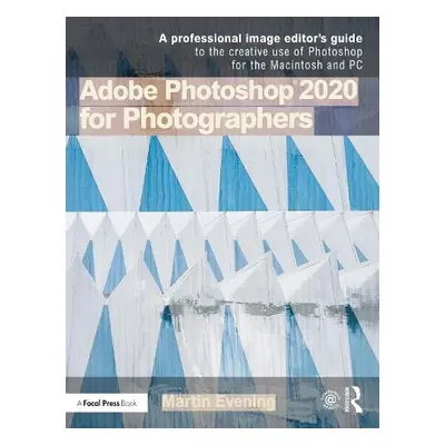 Adobe Photoshop 2020 for Photographers - Evening, Martin