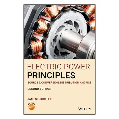 Electric Power Principles - Kirtley, James L. (Massachusetts Institute of Technology)