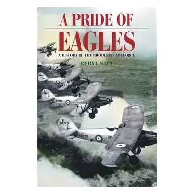 Pride of Eagles - Salt, Beryl