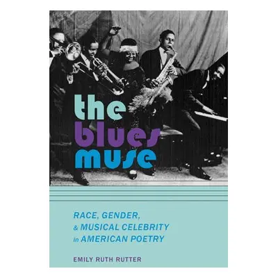 Blues Muse - Rutter, Emily Ruth