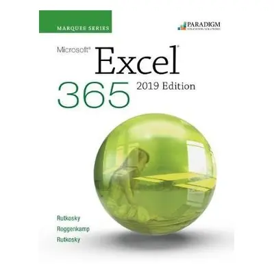 Marquee Series: Microsoft Excel 2019 - Rutkosky, Nita a Seguin, Denise a Roggenkamp, Audrey a Ru