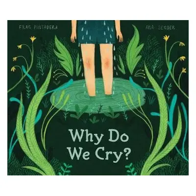 Why Do We Cry? - Pintadera, Fran